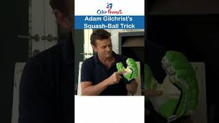 Adam Gilchrists squashball trick  Color Frames shorts sports cricket adamgilchrist squash [upl. by Eylsel]