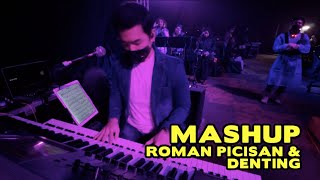 MASHUP ROMAN PICISAN amp DENTING  DANIAL CHUER VS AISHA RETNO BIG STAGE 4 WEEK 7 [upl. by Taylor]