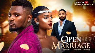 OPEN MARRIAGE New Movie Maurice Sam Sunshine Rosman John Ekanem 2023 Nigerian Nollywood Movie [upl. by Novehc88]