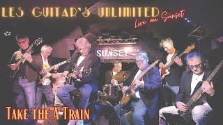 Les Guitars Unlimited  Take The A Train [upl. by River486]