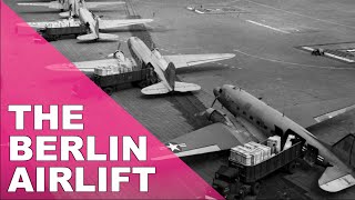 The Berlin Airlift  Important Chapter in the Cold War [upl. by Badr]