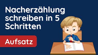 Nacherzählung ✅ So gelingt die Klassenarbeit [upl. by Ulberto973]