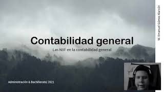 01 Las NIIF y la contabilidad general en Guatemala [upl. by Khosrow]