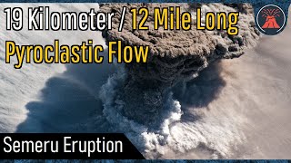 Semeru Volcano Eruption Update Powerful Eruption 19 Kilometer Long Pyroclastic Flow [upl. by Amling839]