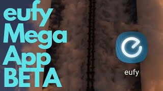 eufy NEW Mega App BETA  A quick demo 👇 [upl. by Hewitt884]