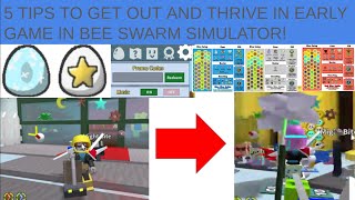 5 TIPS TO GET OUT AND THRIVE IN EARLY GAME IN BEE SWARM SIMULATOR [upl. by Langer]