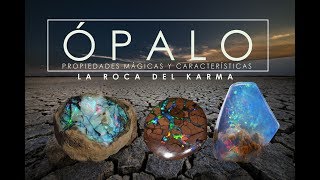 Ópalo  Propiedades Mágicas y Caracteristicas  Minerales de colección [upl. by Aenea]