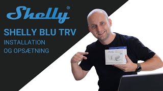 Shelly BLU TRV  Installation og opsætning [upl. by Heurlin]