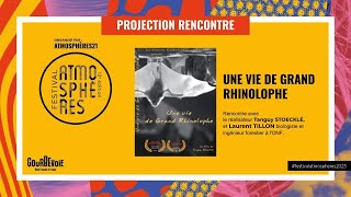 UNE VIE DE GRAND RHINOLOPHE  Rencontre cinéma avec le réalisateur [upl. by Naujit507]