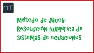 Método de Jacobi Universidad [upl. by Neelhsa]