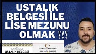 USTALIK KALFALIK BELGESİ İLE LİSE DİPLOMASI ALMAK [upl. by Kristina]