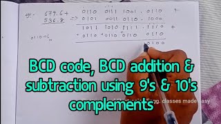 BCD Binary Coded Decimal code BCD addition  BCD subtraction Using 9s and 10s complement [upl. by Michaella]