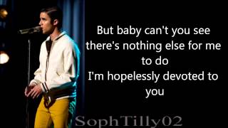 Glee  Hopelessly Devoted To You Lyrics [upl. by Trix450]