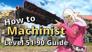 FFXIV 630 Machinist Level 5190 Detailed Guide Endgame openers and More [upl. by Harald63]