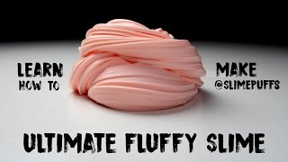 How to Make the Ultimate Fluffy Slime  DIY [upl. by Vikky892]