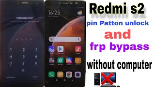 Redmi s2 pin pattern unlock amp google account remove frp bypass 2024 miui 12 [upl. by Anai917]