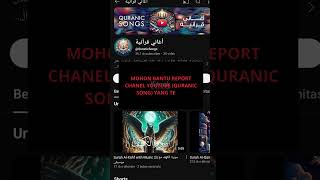 ALERT  Please report Quranic song Youtube Channel l آغانی قرآنیہ quranic quranicsong اغاني [upl. by Tisbee106]