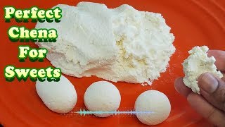 टिप्स के साथ बनाये परफेक्ट छेना  How To Make Paneer Chena– Perfect Soft Chena For Sweets Recipe [upl. by Annairam]