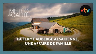 Découverte  la quotferme auberge alsaciennequot une affaire de famille [upl. by Goody67]