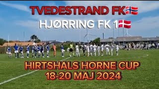 Tvedestrand FK vs Hjørring FK U13 [upl. by Haon]