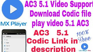 AC3 51 Video sound Play In MX player free Codic link in description [upl. by Anovahs]