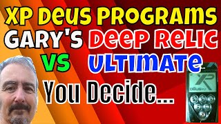 Metal Detecting 2018 XP Deus  Garys Deep Relic vs Ultimate Program [upl. by Ellehsyt859]