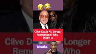 CLIVE DAVIS don’t Remember DIDDY clivechristian diddy hilarious [upl. by Terris665]