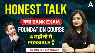 क्या Bank Exam Foundation Course 4 महीनो में Possible है Details by Kinjal Gadhavi [upl. by Mcgannon]