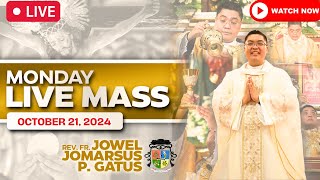 FILIPINO LIVE MASS TODAY ONLINE II OCTOBER 21 2024 II FR JOWEL JOMARSUS GATUS [upl. by Kline]