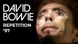 David Bowie  Repetition 97 Official Video [upl. by Meda]