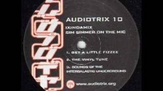 Ixindamix  Get A Little Fizzee AUDIOTRIX10 Awmv [upl. by Jany]