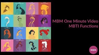 Myers Briggs  MBTI Functions  MBM One Minute Video [upl. by Aslehc94]