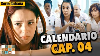 SERIE CUBANA Calendario 🎲 Cap04 de 38 [upl. by Hazeefah]