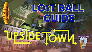 Lost Ball Guide  Upside Town  Walkabout Mini Golf [upl. by Eisse]