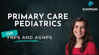 Primary Care Pediatrics for NPs [upl. by Supat]