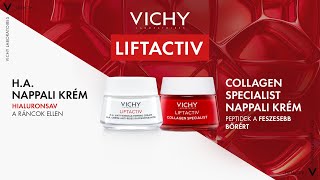 Vichy Liftactiv HA és Collagen Specialist [upl. by Ibloc]