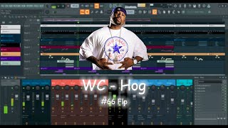 WC quotHogquot Fl Studio Remake  FLP [upl. by Nnylatsyrc187]