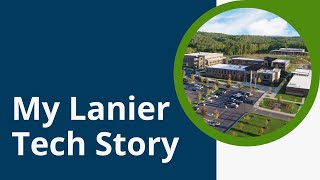 My Lanier Tech Success Story [upl. by Akirea]