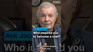 Jacques Pepin Reveals How He Became a Chef  KQED Ask Jacques [upl. by Thora907]