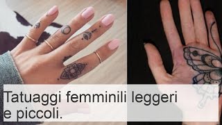 Tatuaggi femminili piccoli e delicati per ragazze innamorate [upl. by Jardena]