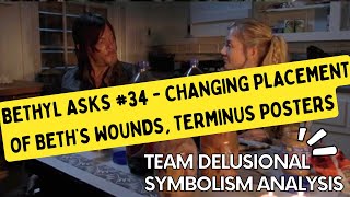 Bethyl Asks 34  Changing Placement of Beths Wounds Terminus Posters [upl. by Nyvets]