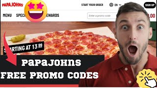 💯 BEST PAPA JOHNS PROMO CODES 2024  🤩 PAPA JOHNS PROMO CODE FOR FREE [upl. by Tinor]