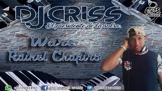 WARE  Salsa Nueva 2024  BLACK URBANO Rainel Chapiro AUDIO OFICIAL [upl. by Ober]