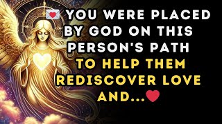 💌 You were placed by God on this persons path to help them rediscover love and  ❤️ [upl. by Aisatana26]