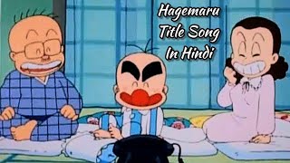 Hagemaru theme song in Hindi 2024 [upl. by Riebling]