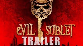 EVIL SUBLET Official Trailer 2024 Comedy Horror [upl. by Ynnaf]