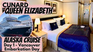 Cunard Queen Elizabeth  Day 1  Vancouver  Alaska Cruise [upl. by Adanar]