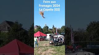 Foire aux fromage 2024 La Capelle 02 [upl. by Yatnohs]