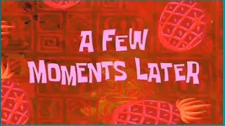 A few moments later Spongebob video clip  No copyright feel free to use [upl. by Ulland]