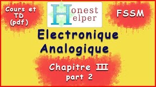 Chap3 Part 2 Amplificateur Diffé Electronique Analogique Pr ankrim [upl. by Trbor]